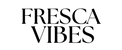 The text 'FRESCA VIBES' is displayed in a black serif typeface, centered on a solid white background.